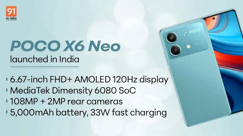 Poco X6 Neo 5G मीडियाटेक डाइमेंशन 6080 SoC के साथ भारत में लॉन्च