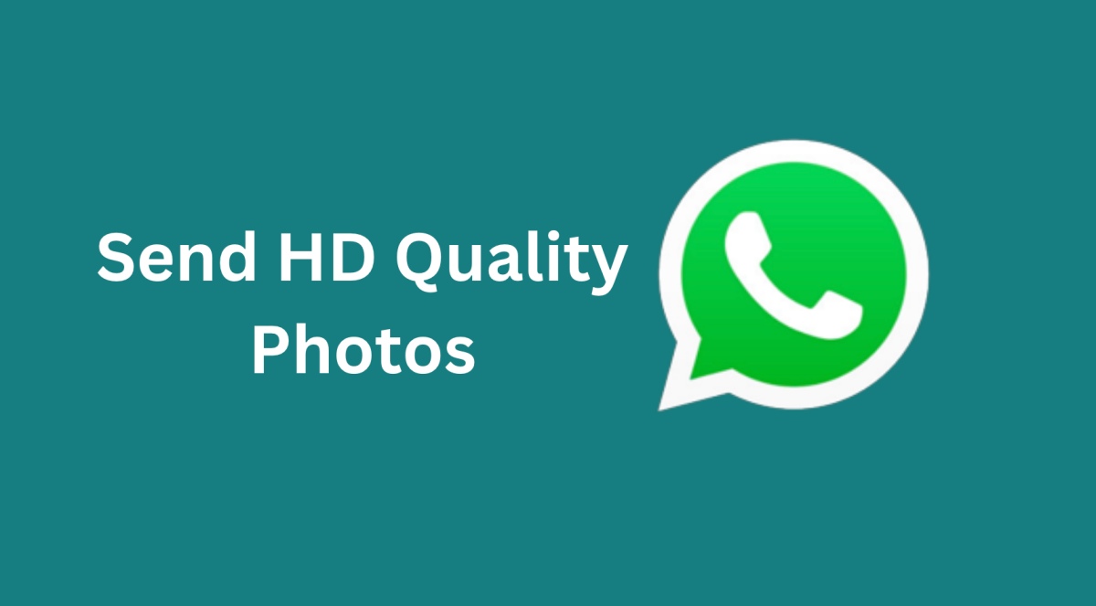 How To Send Hd Photos In Whatsapp