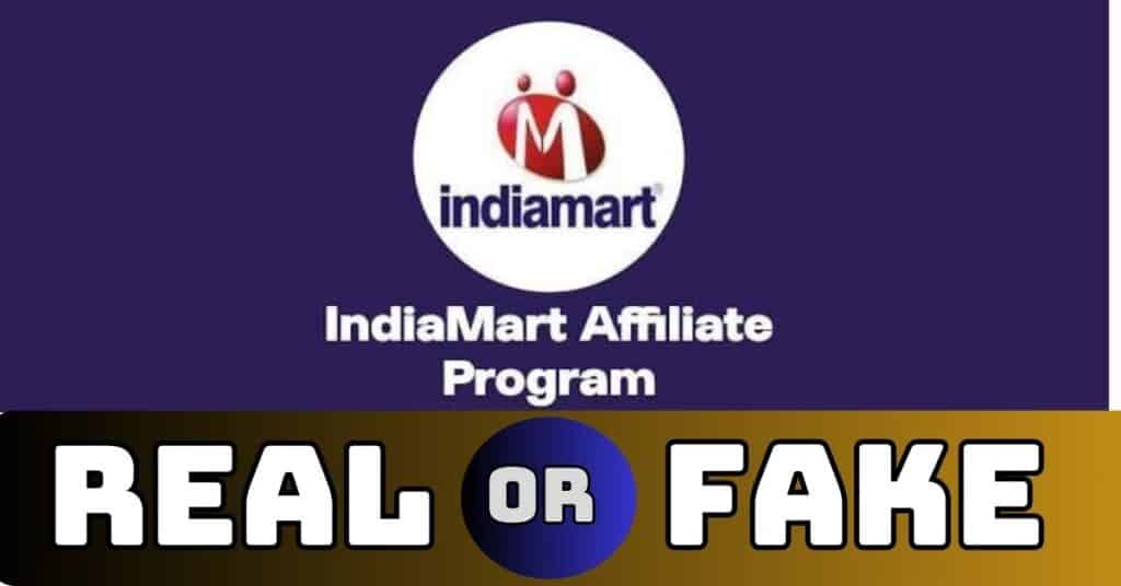 indiamart affiliate program real or fake