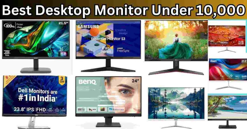 Best Desktop Monitor Under 10000