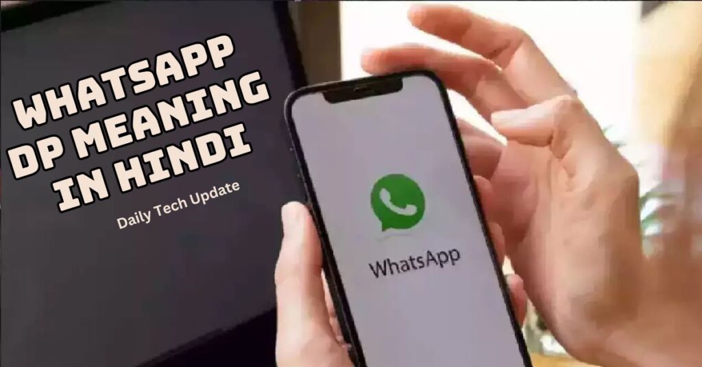 Whatsapp Dp Meaning In Hindi