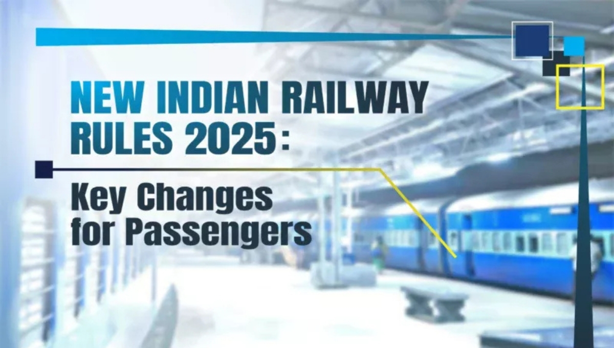Indian Railways New Ticket Booking Rules