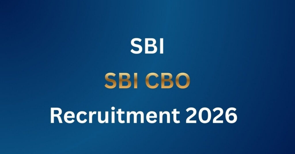 Final Call! SBI CBO 2026 Registration Closes on February 25 2 SBI CBO 2026 Registration Closes