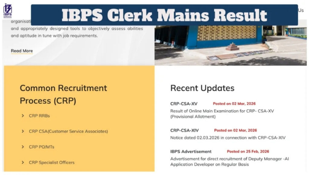 IBPS Clerk Mains Result 2025 Out