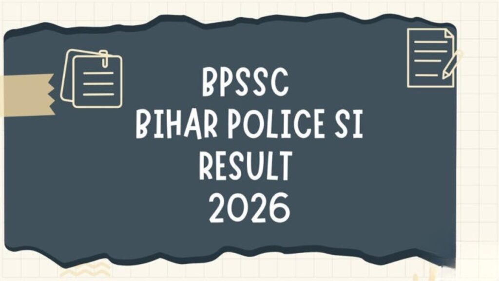 BPSSC SI Prelims Result 2026