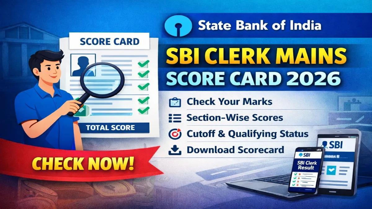 SBI Clerk Mains Scorecard 2026 Released