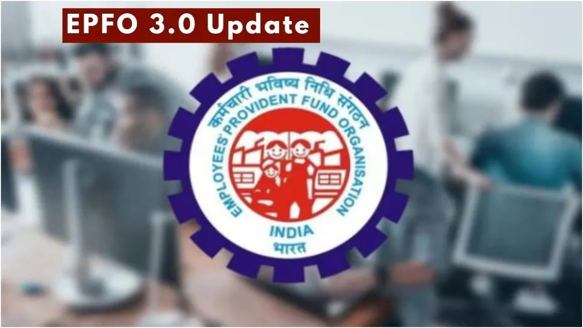 EPFO 3.0 Update