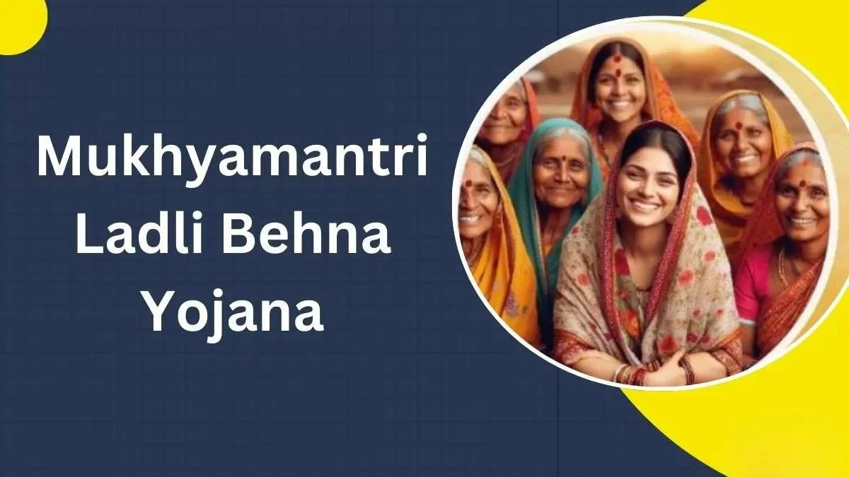 Ladli Behna Yojana