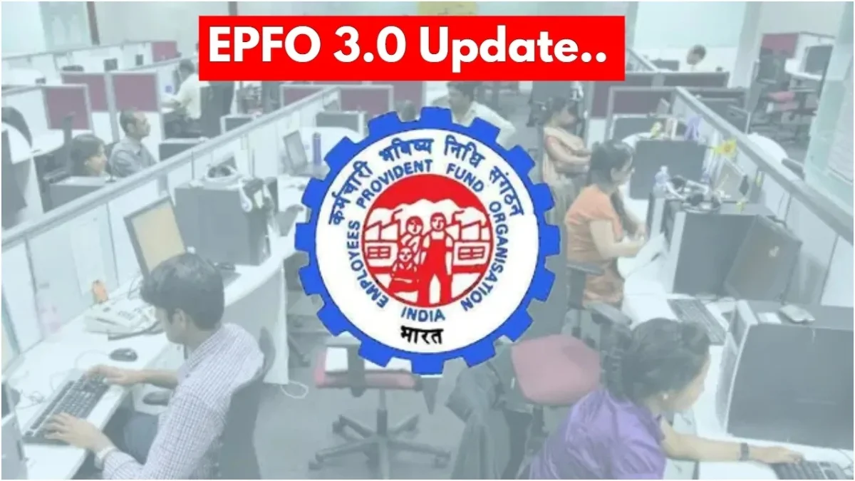 EPFO 3.0 Update