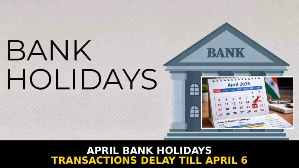Bank Holiday April 2, 2026: Are Banks Closed Today? Full List & ATM Rule Changes 1 Bank Holiday April 2, 2026