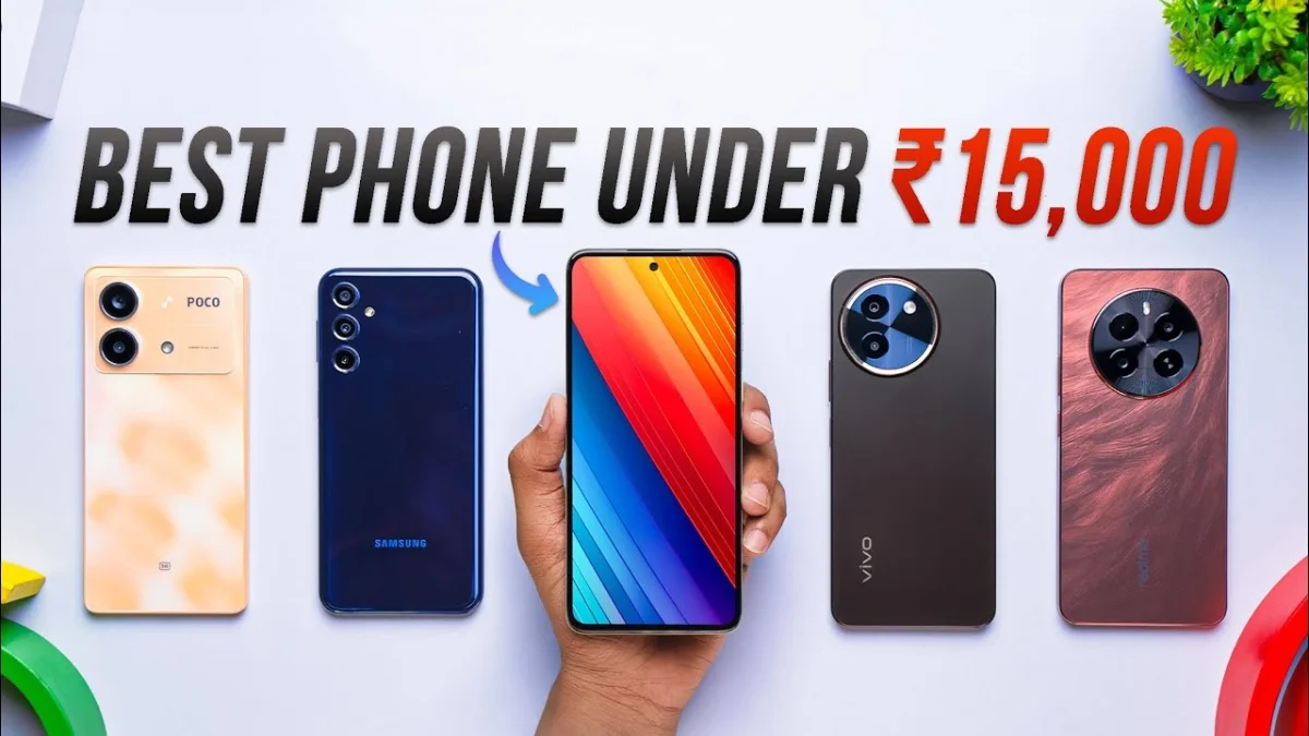 Best Smartphones Under Rs. 15000 India 2026