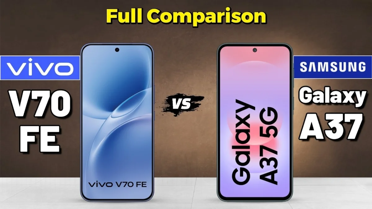 Samsung Galaxy A37 5G Vs Vivo V70 FE